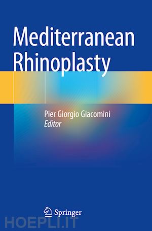 giacomini pier giorgio (curatore) - mediterranean rhinoplasty