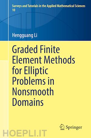 li hengguang - graded finite element methods for elliptic problems in nonsmooth domains