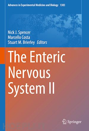 spencer nick j. (curatore); costa marcello (curatore); brierley stuart m. (curatore) - the enteric nervous system ii