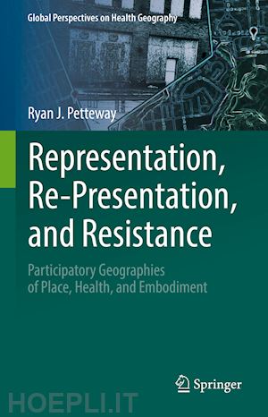 petteway ryan j. - representation, re-presentation, and resistance