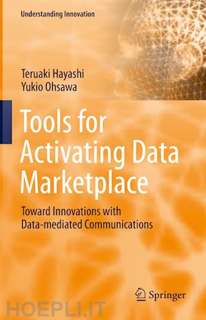 hayashi teruaki; ohsawa yukio - tools for activating data marketplace