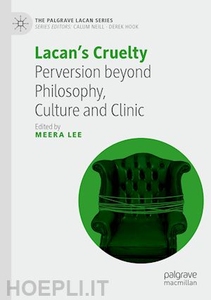 lee meera (curatore) - lacan’s cruelty