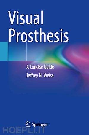 weiss jeffrey n. - visual prosthesis