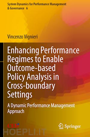 vignieri vincenzo - enhancing performance regimes to enable outcome-based policy analysis in cross-boundary settings
