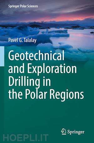 talalay pavel g. - geotechnical and exploration drilling in the polar regions