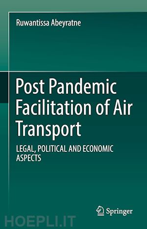 abeyratne ruwantissa - post pandemic facilitation of air transport