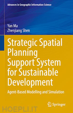ma yan; shen zhenjiang - strategic spatial planning support system for sustainable development