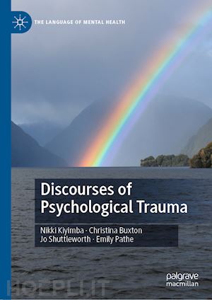 kiyimba nikki; buxton christina; shuttleworth jo; pathe emily - discourses of psychological trauma