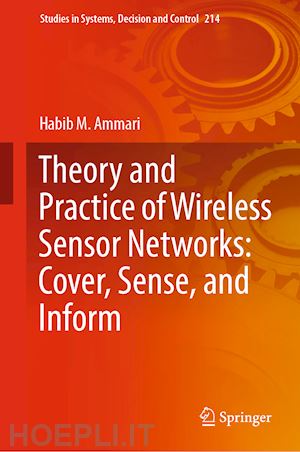 ammari habib m. - theory and practice of wireless sensor networks: cover, sense, and inform