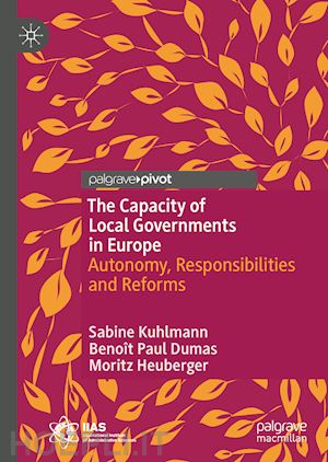 kuhlmann sabine; dumas benoît paul; heuberger moritz - the capacity of local governments in europe