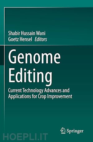 wani shabir hussain (curatore); hensel goetz (curatore) - genome editing