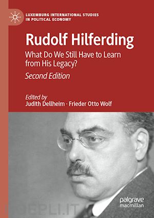 dellheim judith (curatore); wolf frieder otto (curatore) - rudolf hilferding