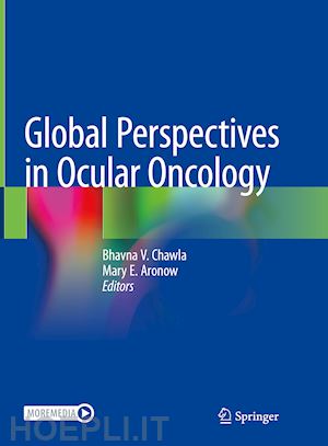 chawla bhavna v. (curatore); aronow mary e. (curatore) - global perspectives in ocular oncology