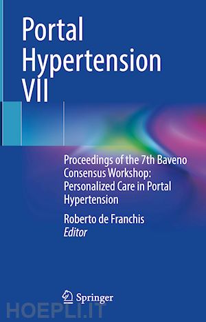 de franchis roberto (curatore) - portal hypertension vii