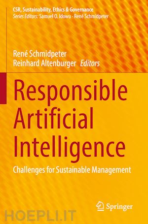 schmidpeter rené (curatore); altenburger reinhard (curatore) - responsible artificial intelligence