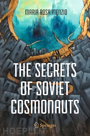 menzio maria rosa - the secrets of soviet cosmonauts