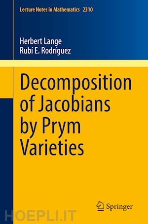 lange herbert; rodríguez rubí e. - decomposition of jacobians by prym varieties