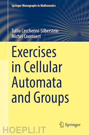 ceccherini-silberstein tullio; coornaert michel - exercises in cellular automata and groups