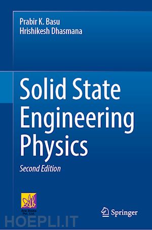 basu prabir k.; dhasmana hrishikesh - solid state engineering physics