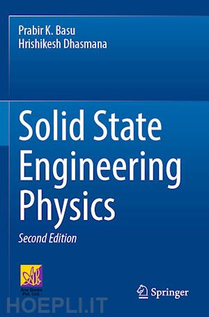 basu prabir k.; dhasmana hrishikesh - solid state engineering physics