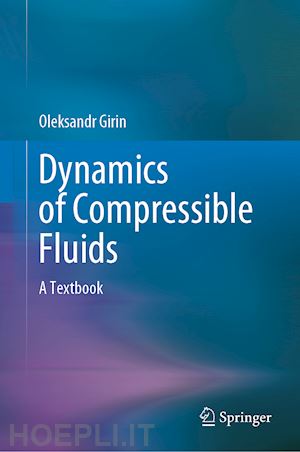 girin oleksandr - dynamics of compressible fluids