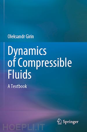 girin oleksandr - dynamics of compressible fluids