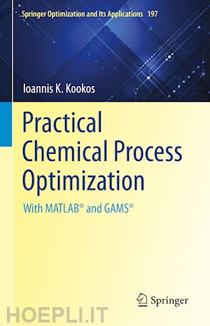 kookos ioannis k. - practical chemical process optimization