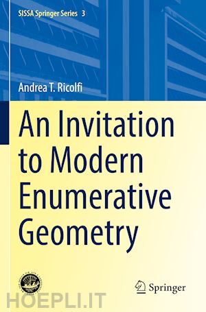 ricolfi andrea t. - an invitation to modern enumerative geometry