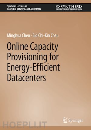 chen minghua; chau sid chi-kin - online capacity provisioning for energy-efficient datacenters