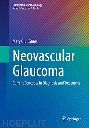 qiu mary (curatore) - neovascular glaucoma