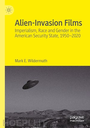 wildermuth mark e. - alien-invasion films