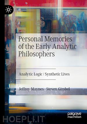 maynes jeffrey; gimbel steven - personal memories of the early analytic philosophers