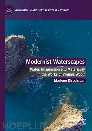 dirschauer marlene - modernist waterscapes