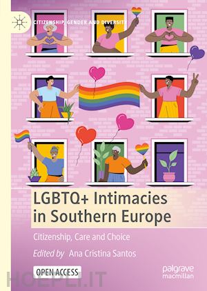 santos ana cristina (curatore) - lgbtq+ intimacies in southern europe