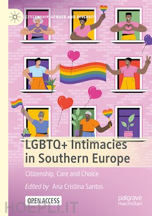 santos ana cristina (curatore) - lgbtq+ intimacies in southern europe