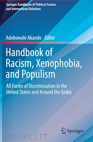 akande adebowale (curatore) - handbook of racism, xenophobia, and populism