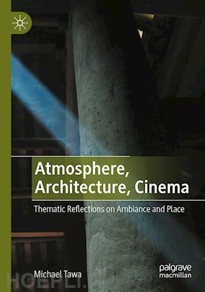 tawa michael - atmosphere, architecture, cinema