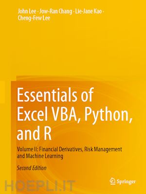 lee john; chang jow-ran; kao lie-jane; lee cheng-few - essentials of excel vba, python, and r