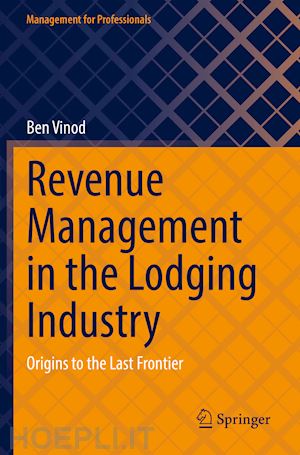 vinod ben - revenue management in the lodging industry