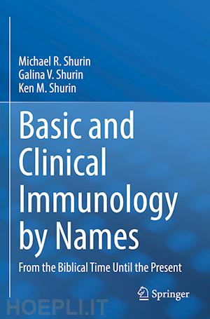 shurin michael r.; shurin galina v.; shurin ken m. - basic and clinical immunology by names