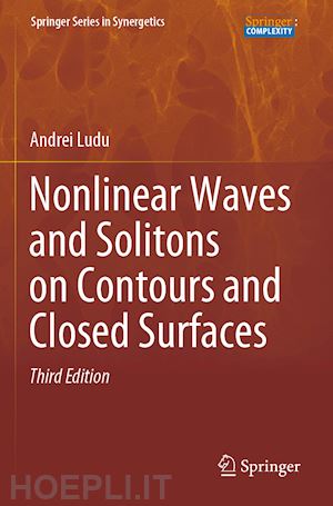 ludu andrei - nonlinear waves and solitons on contours and closed surfaces