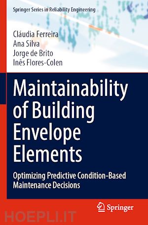 ferreira cláudia; silva ana; de brito jorge; flores-colen inês - maintainability of building envelope elements