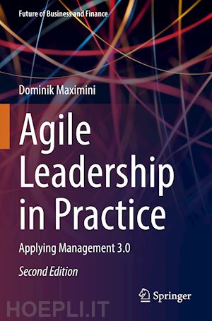 maximini dominik - agile leadership in practice