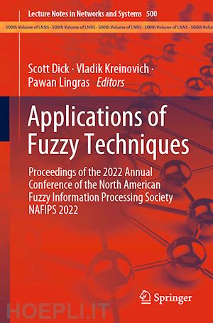 dick scott (curatore); kreinovich vladik (curatore); lingras pawan (curatore) - applications of fuzzy techniques