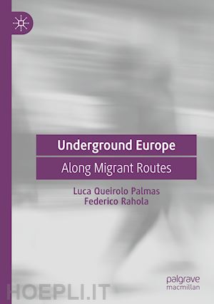 queirolo palmas luca; rahola federico - underground europe