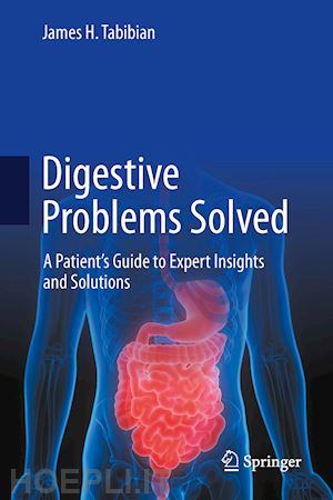 tabibian james h. - digestive problems solved