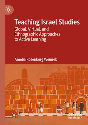 weinreb amelia rosenberg - teaching israel studies