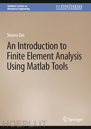 das shuvra - an introduction to finite element analysis using matlab tools