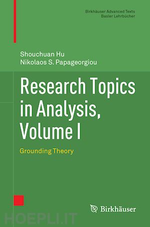 hu shouchuan; papageorgiou nikolaos s. - research topics in analysis, volume i