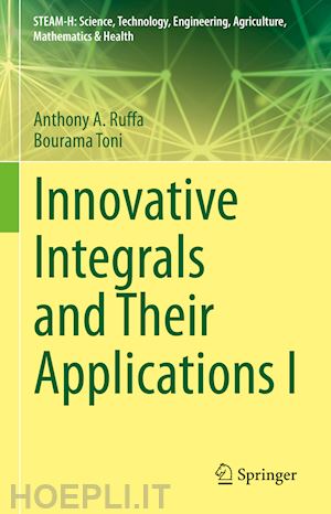 ruffa anthony a.; toni bourama - innovative integrals and their applications i
